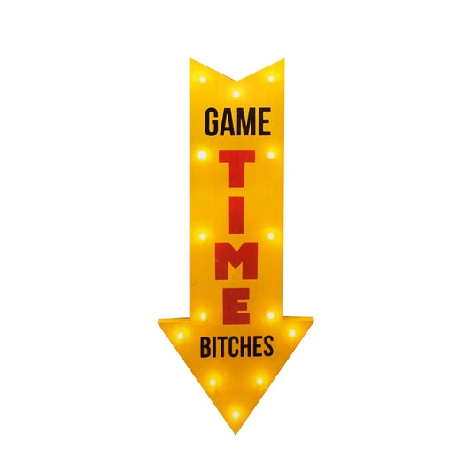 Game Time Bitches LED Sign